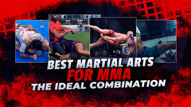 Best Martial Arts for MMA: The Ideal Combination