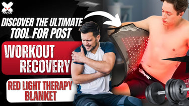 Struggling With Post-Workout Muscle Soreness? Discover the Ultimate Tool For Post-Workout Recovery: The Red Light Therapy Blanket