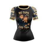 No Taps Only Naps Women's BJJ Rash Guard XMARTIAL