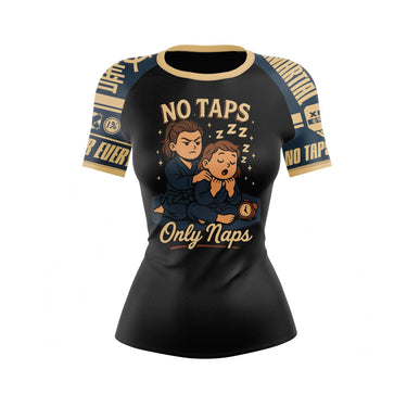 No Taps Only Naps Women's BJJ Rash Guard XMARTIAL
