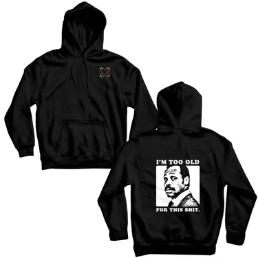 Too Old Shirts & Hoodie XMARTIAL