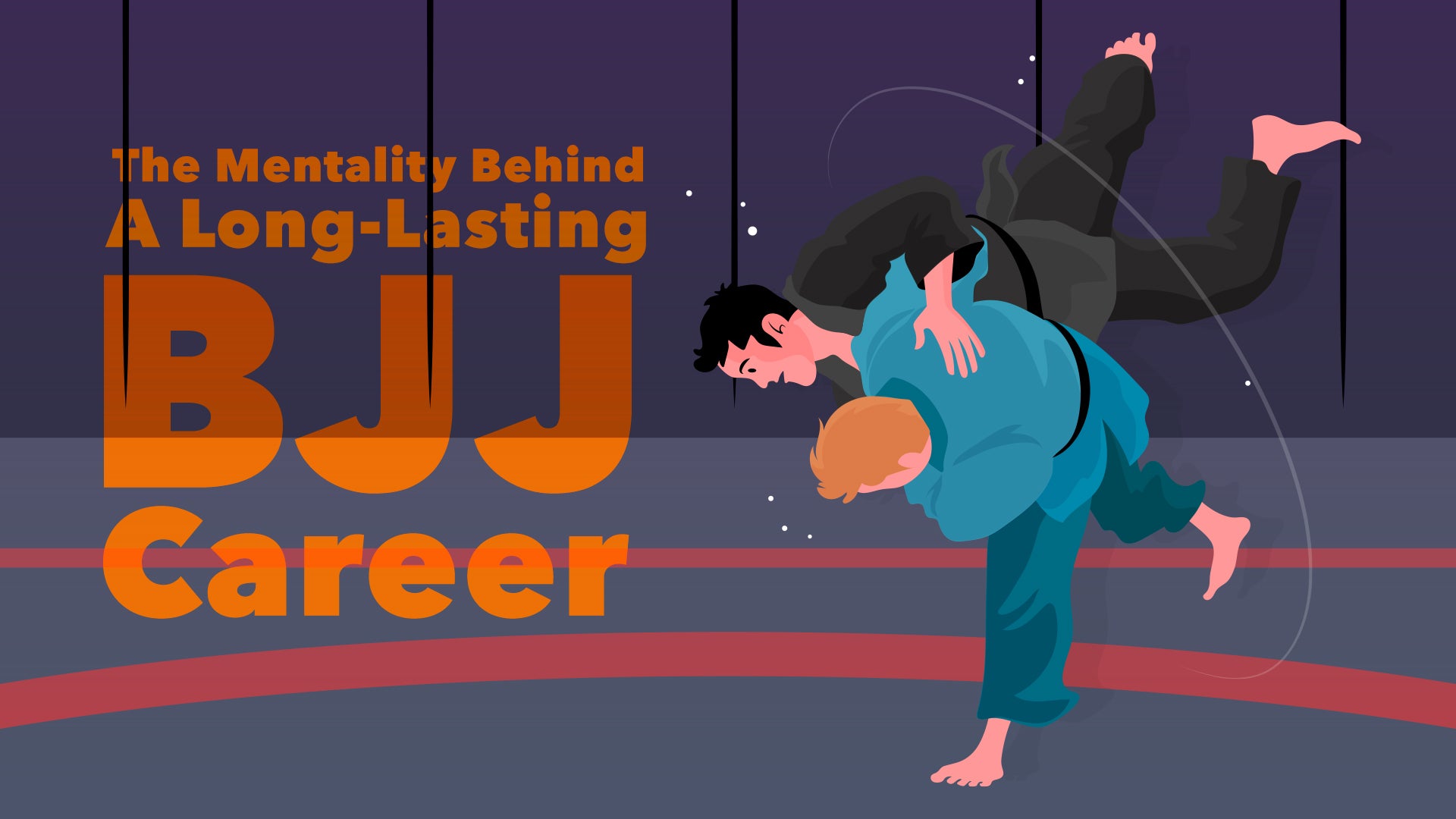 The Mentality Behind A Long-Lasting BJJ Career