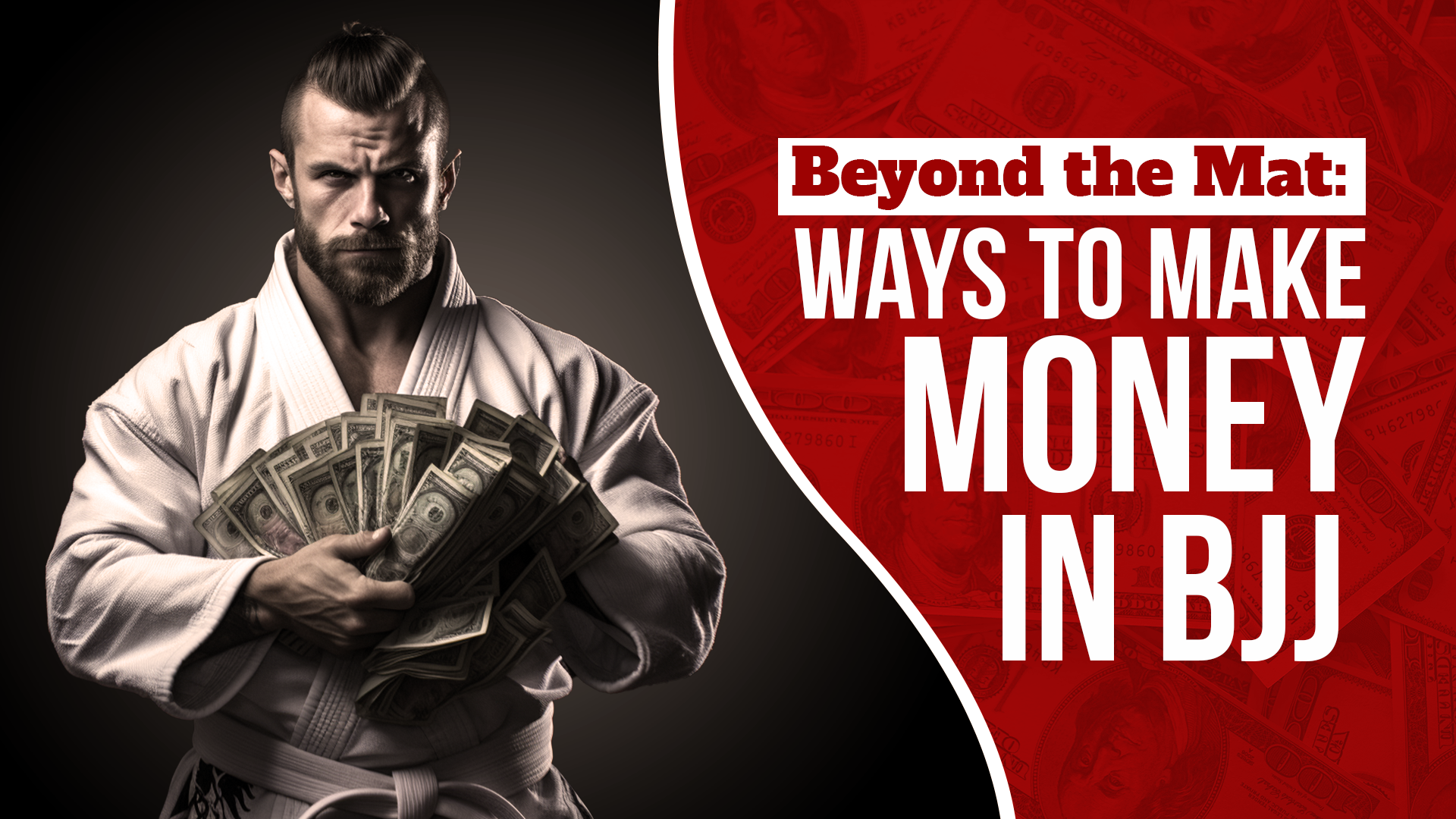 Beyond the Mat: Ways to Make Money in BJJ