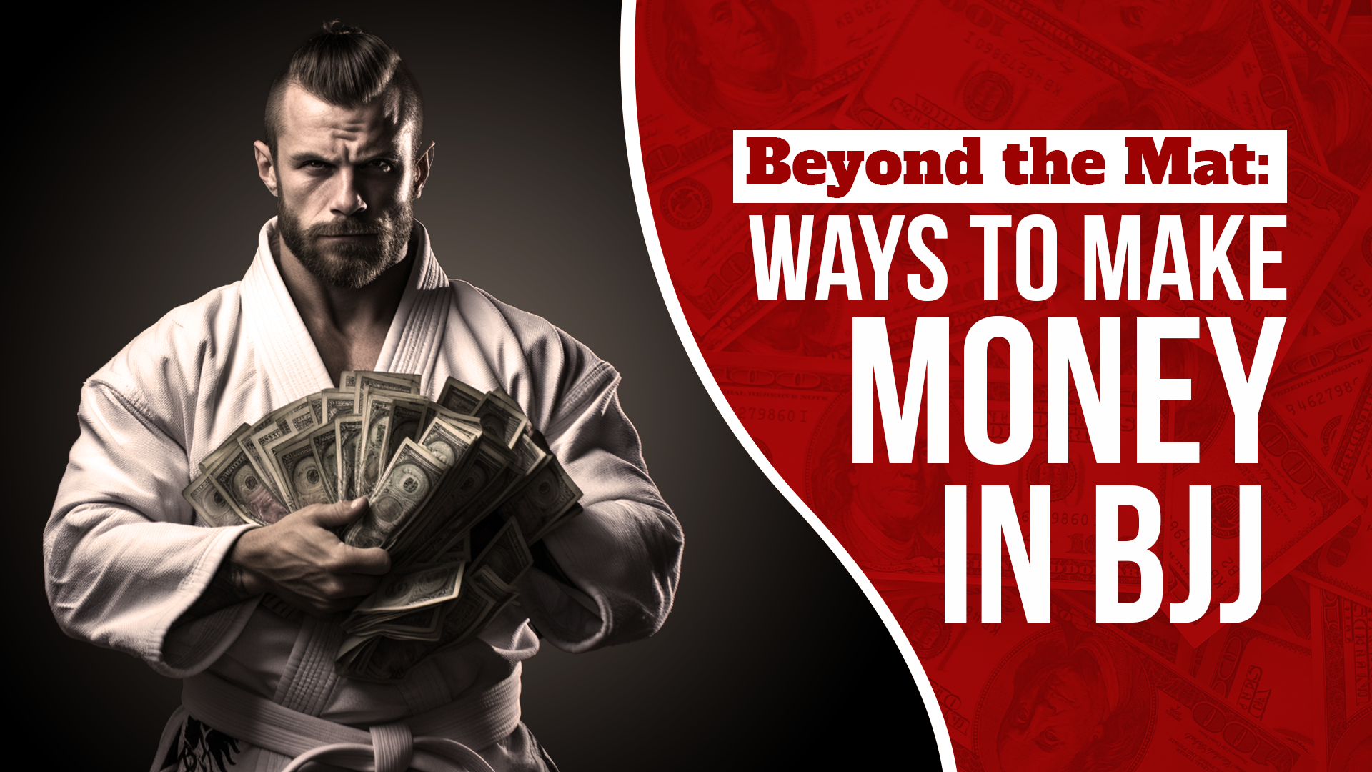 Beyond the Mat Ways to Make Money in BJJ XMARTIAL