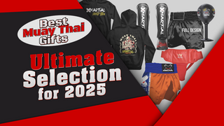 Best Muay Thai Gifts: Ultimate Selection for 2025