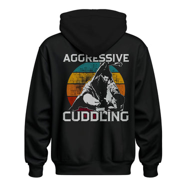 Jiu Jitsu Hoodie Aggressive Cuddling XMARTIAL