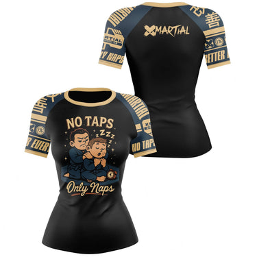 No Taps Only Naps Women's BJJ Rash Guard XMARTIAL
