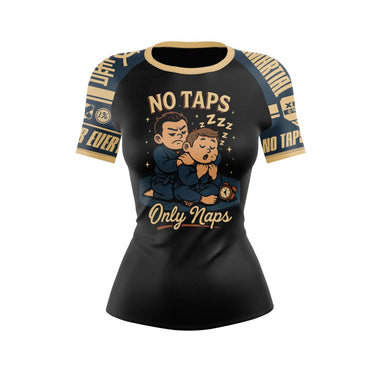 No Taps Only Naps Women's BJJ Rash Guard XMARTIAL