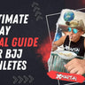 The Ultimate 7 Day Meal Guide for BJJ Athletes XMARTIAL