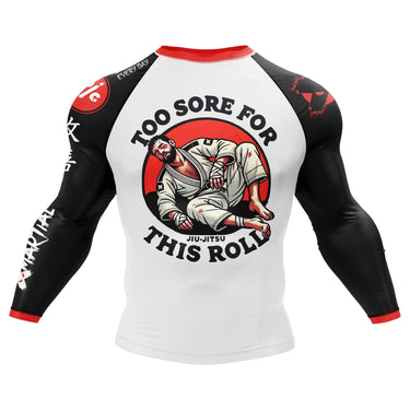 Too Sore BJJ Rash Guard XMARTIAL